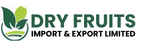 Dry Fruits Import & Export Limited
